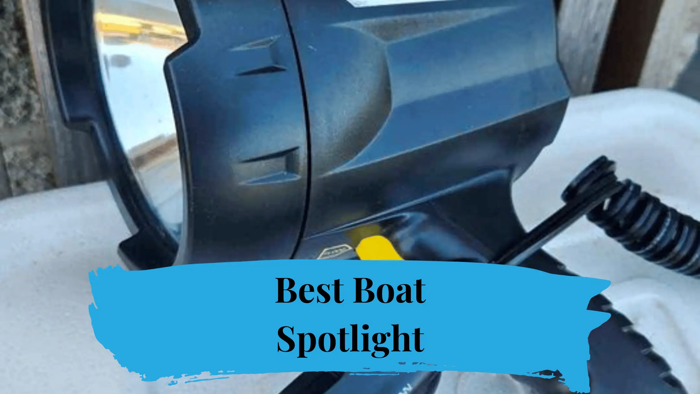 best boat spotlight