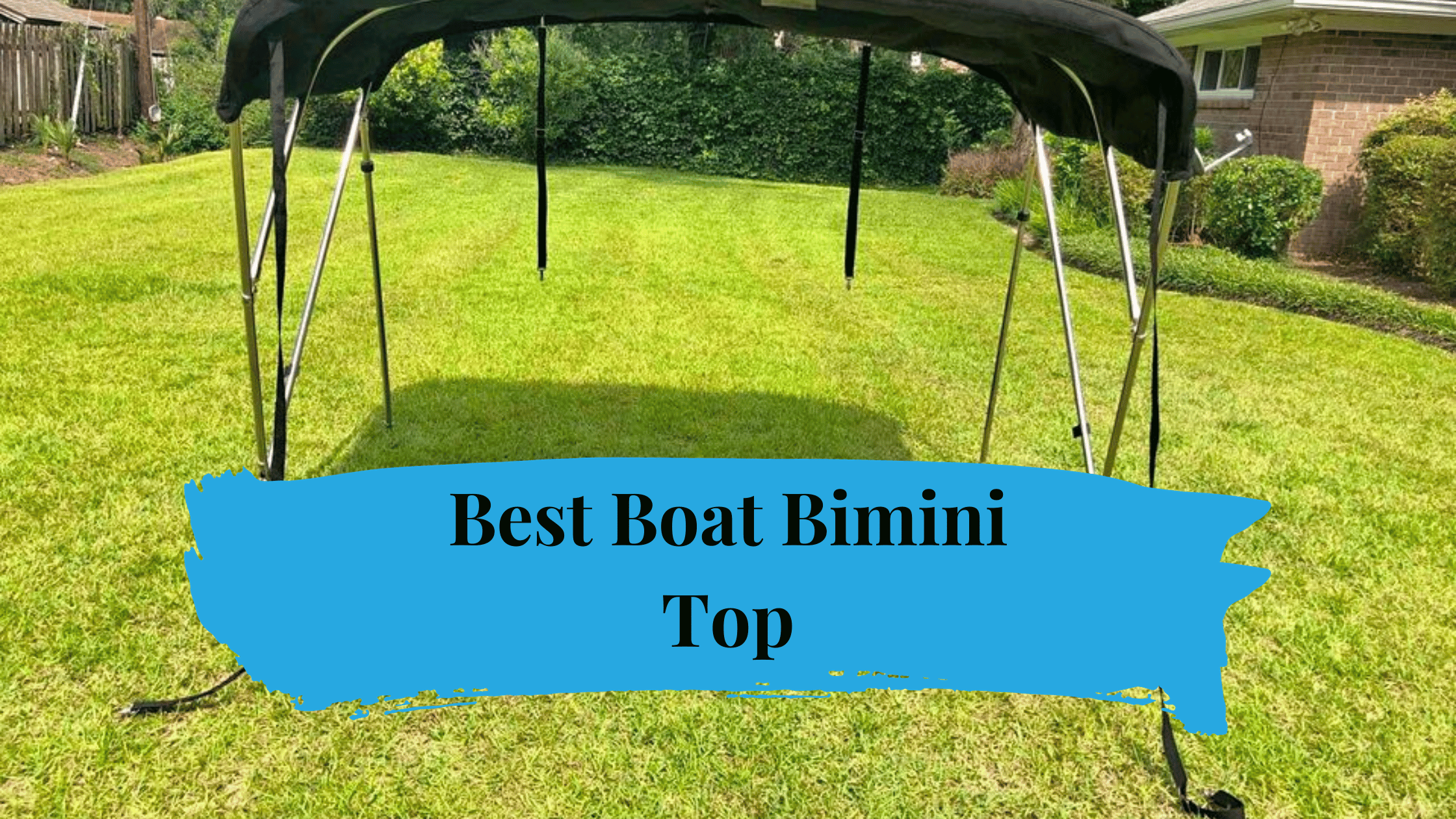 Best Boat Bimini Tops