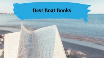 Best Boating Books: 12 Essential Reads for Every Boater