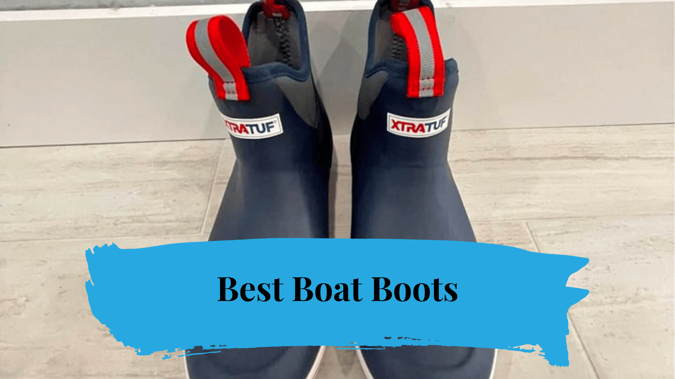 Best Boat Boots